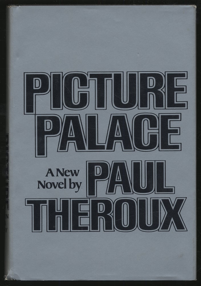 Item #306502 Picture Palace. Paul THEROUX.