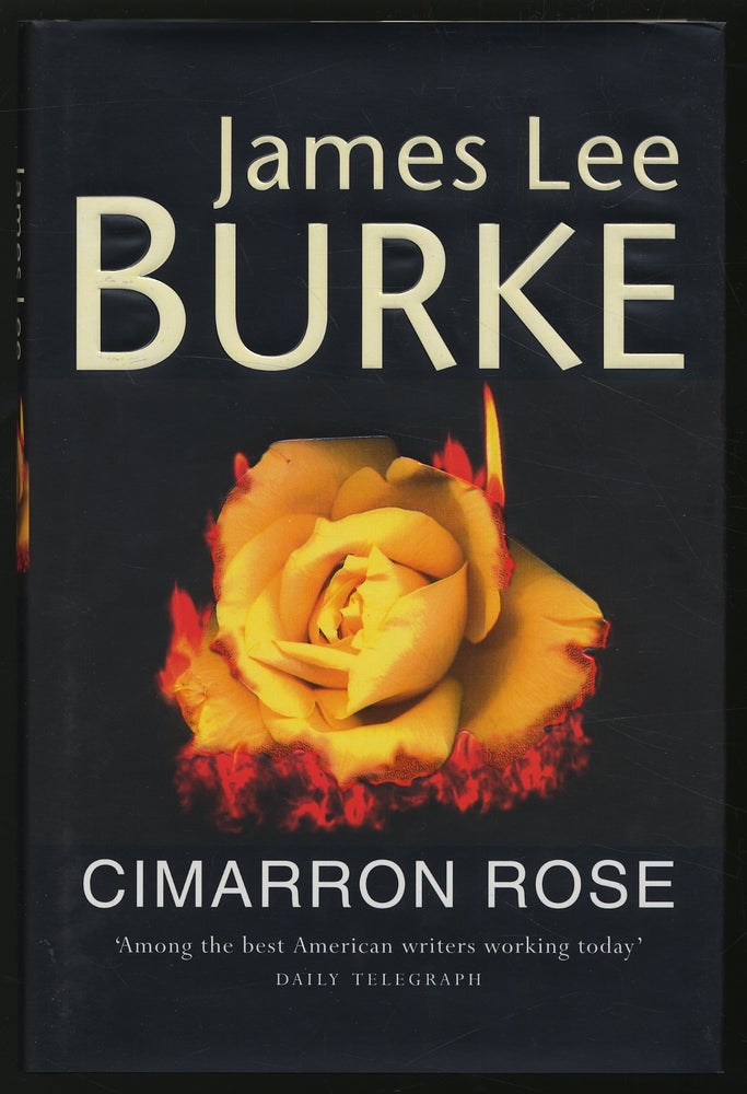Item #306522 Cimarron Rose. James Lee BURKE.