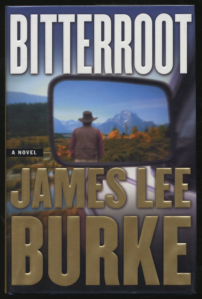 Item #306528 Bitterroot. James Lee BURKE.