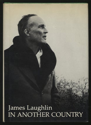Item #306595 In Another Country: Poems 1935-1975. James LAUGHLIN