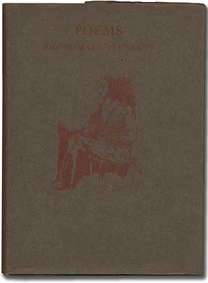 Item #306653 The Poems of Joseph Mary Plunkett. Joseph Mary PLUNKETT.