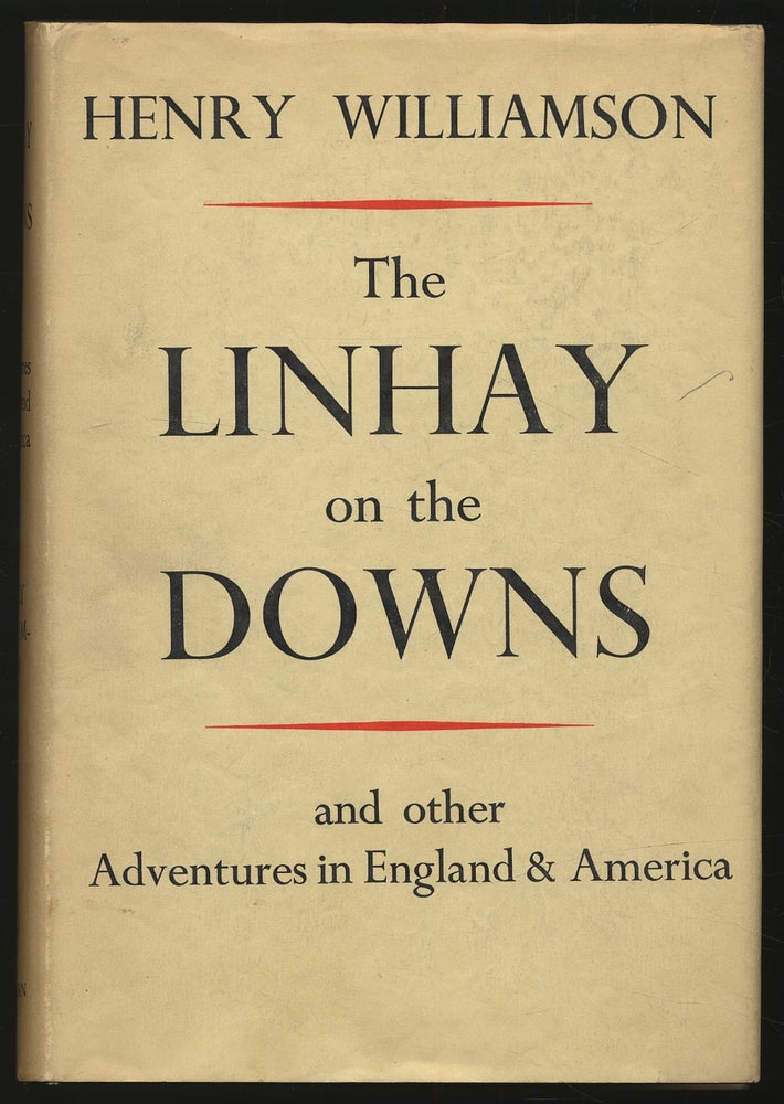 Item #306785 The Linhay on the Downs and Other Adventures in the Old and the New World. Henry WILLIAMSON.