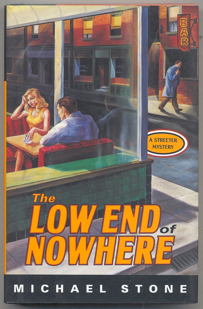 Item #306912 The Low End of Nowhere. Michael STONE.