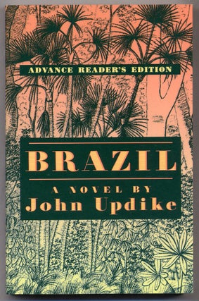 Item #307310 Brazil. John UPDIKE