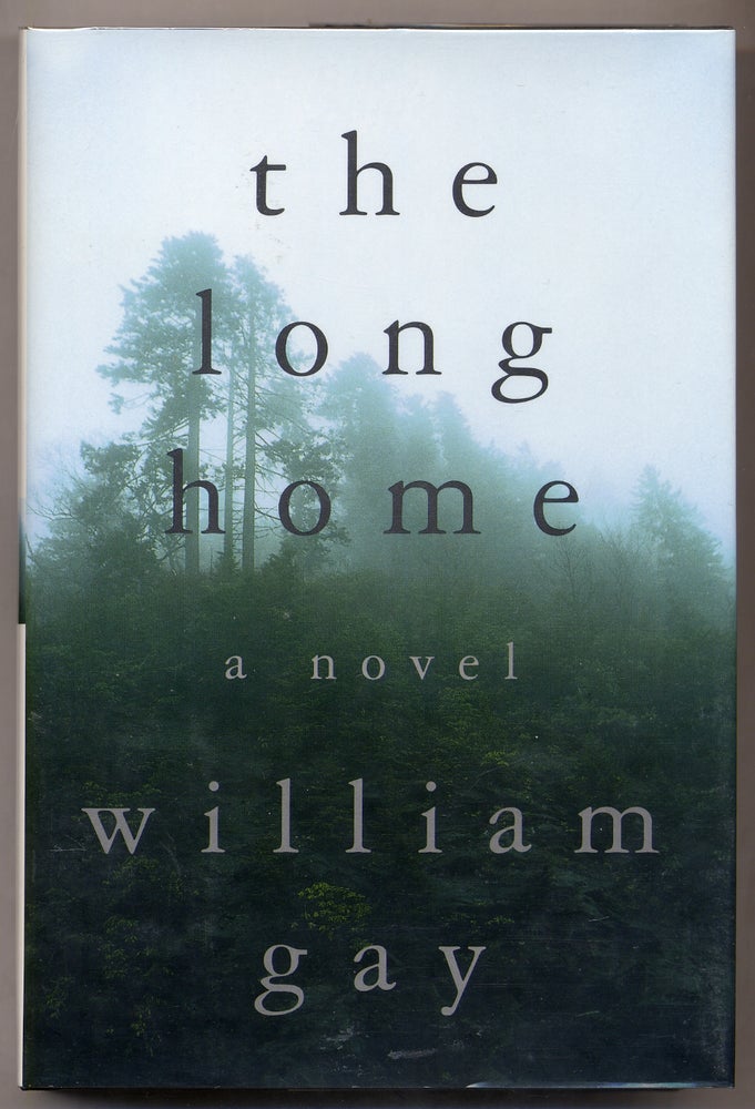Item #307491 The Long Home. William GAY.