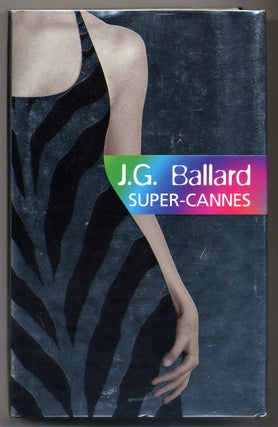 Item #307535 Super-Cannes. J. G. BALLARD