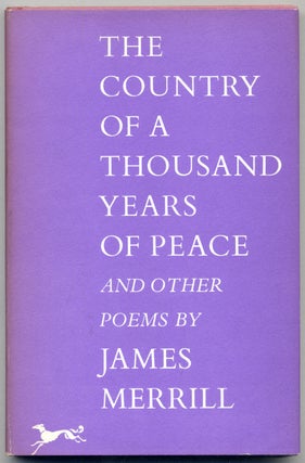 Item #307585 The Country of a Thousand Years of Peace and Other Poems. James MERRILL