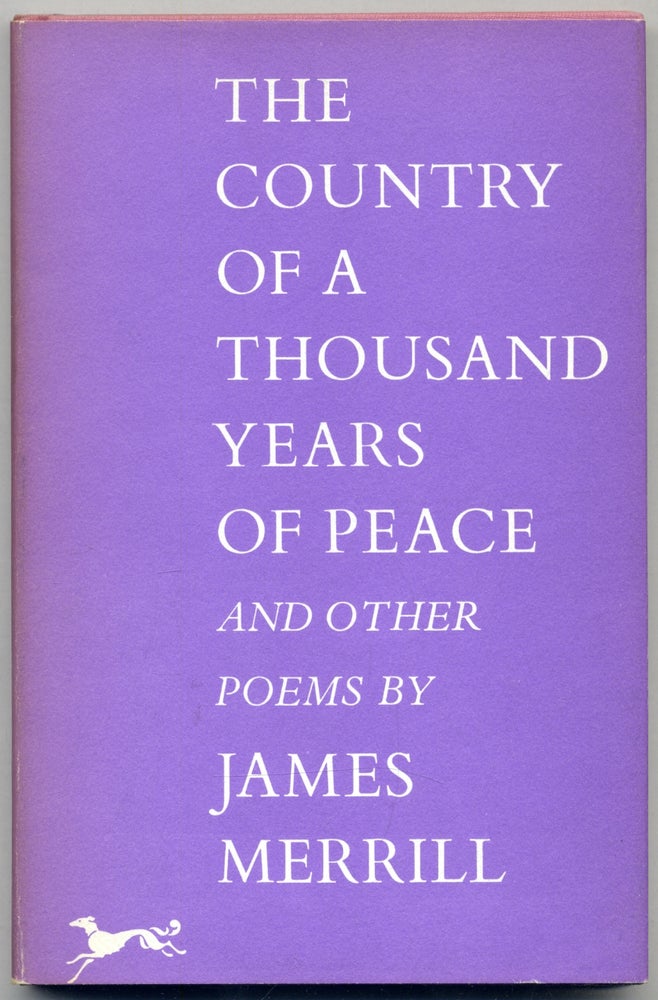 Item #307585 The Country of a Thousand Years of Peace and Other Poems. James MERRILL.