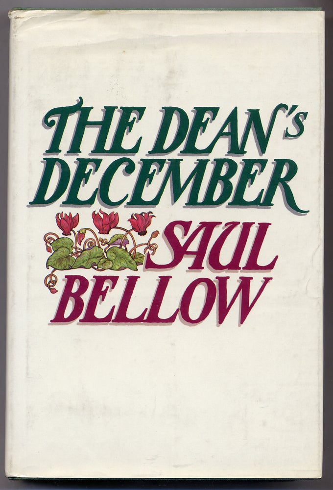 Item #307589 The Dean's December. Saul BELLOW.