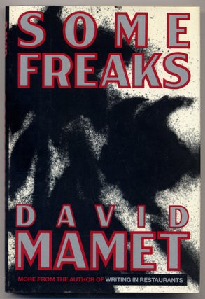 Item #307643 Some Freaks. David MAMET