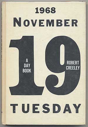 Item #307861 A Day Book. Robert CREELEY.