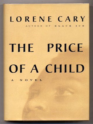 The Price of A Child. Lorene CARY.
