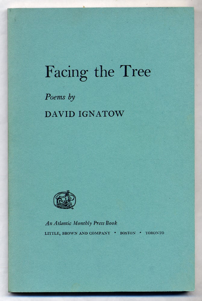 Item #308053 Facing the Tree. David IGNATOW.