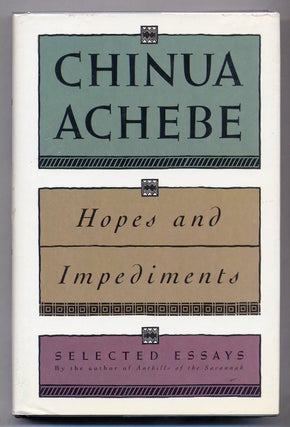 Item #308090 Hopes and Impediments. Chinua ACHEBE