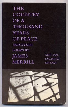 Item #308092 The Country of A Thousand Years of Peace and Other Poems. James MERRILL