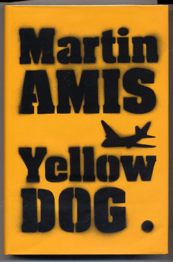 Item #308109 Yellow Dog. Martin AMIS.