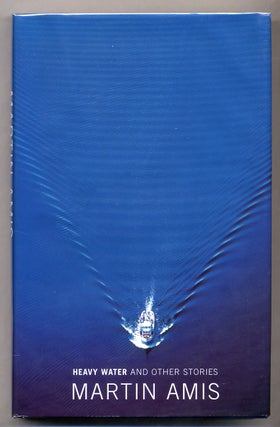 Item #308118 Heavy Water and Other Stories. Martin AMIS