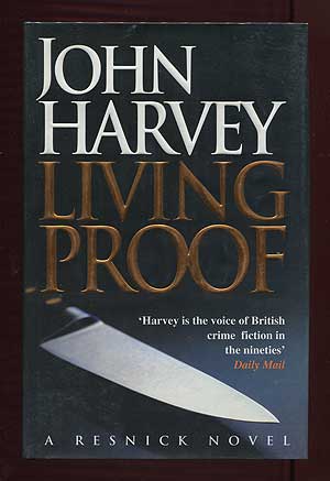 Item #308173 Living Proof. JOHN HARVEY.