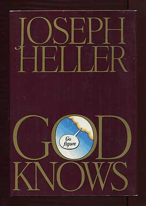 Item #308183 God Knows. Joseph HELLER