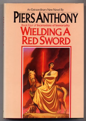 Item #308205 Wielding A Red Sword: Book Four of Incarnations of Immortality. Piers ANTHONY