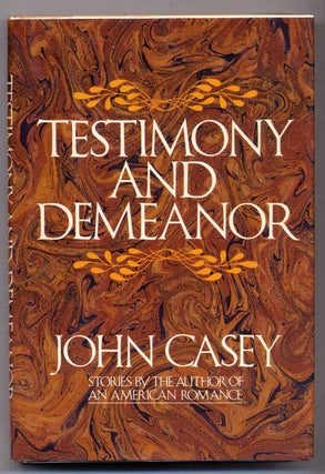 Item #308209 Testimony and Demeanor. John CASEY