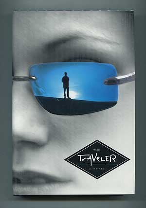 Item #308555 The Traveler: A Novel. John Twelve HAWKS.