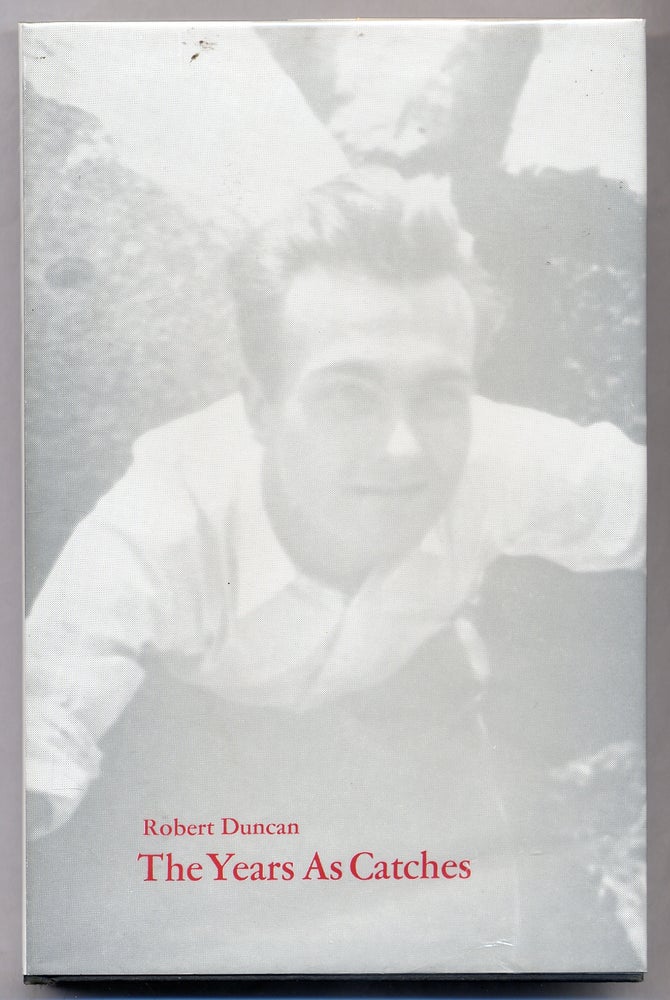 Item #308621 The Years As Catches. Robert DUNCAN.