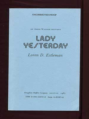 Lady Yesterday. Loren D. ESTLEMAN.