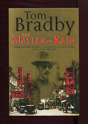 Item #308794 The Master of Rain. Tom BRADBY.