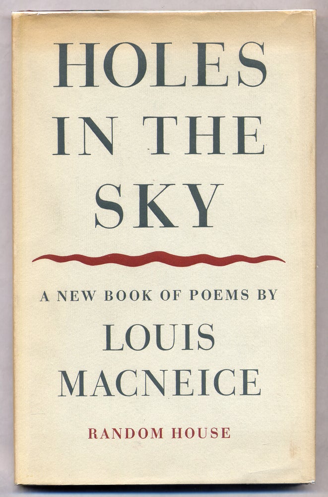 Item #308828 Holes in the Sky: Poems 1944-1947. Louis MacNEICE.