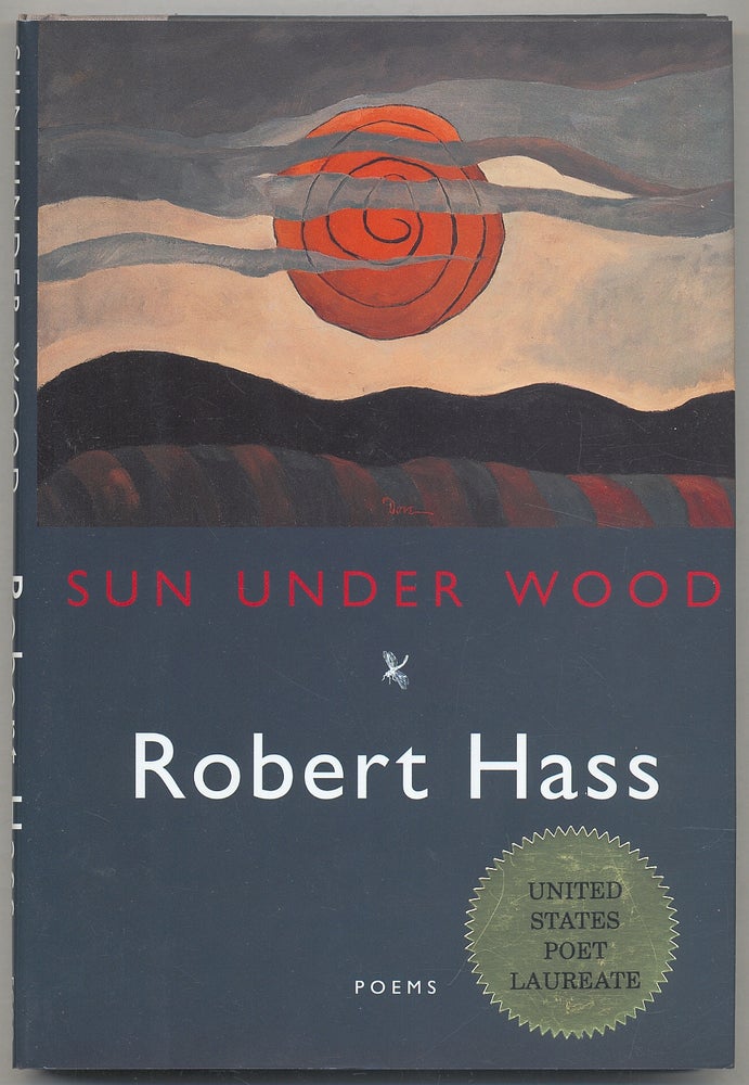 Item #308829 Sun Under Wood. Robert HASS.