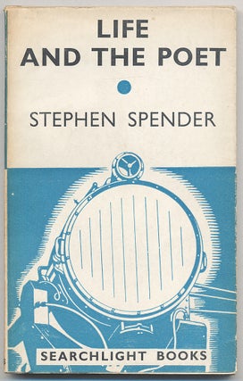 Item #308840 Life and the Poetfic. Stephen SPENDER