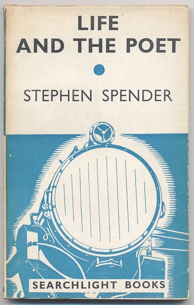 Item #308840 Life and the Poetfic. Stephen SPENDER.