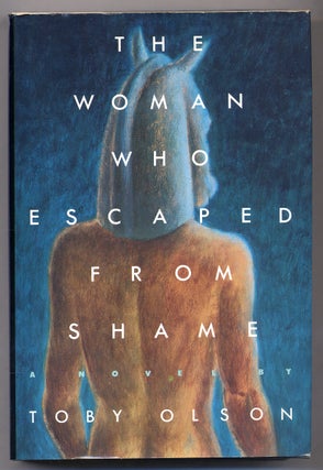Item #308958 The Woman Who Escaped From Shame. Toby OLSON