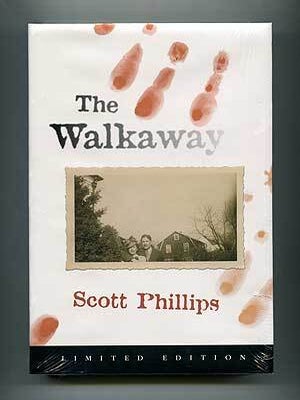 The Walkaway. Scott PHILLIPS.
