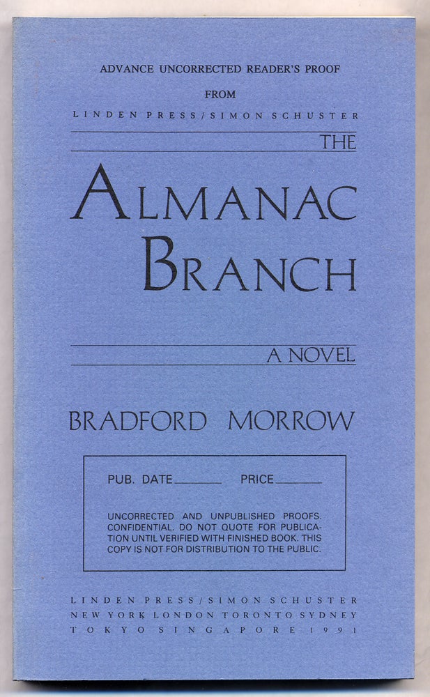 Item #309133 The Almanac Branch. Bradford MORROW.