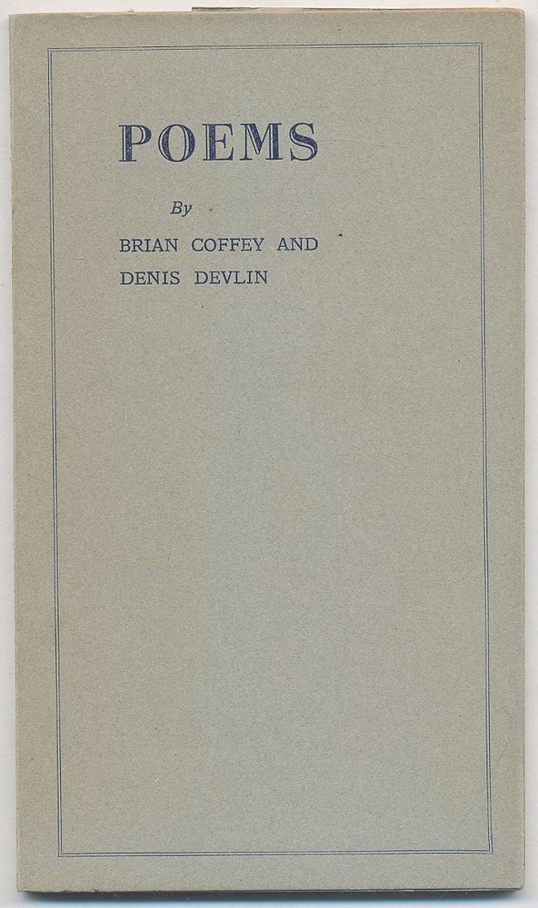 Item #309144 Poems. Brian COFFEY, Denis Devlin.