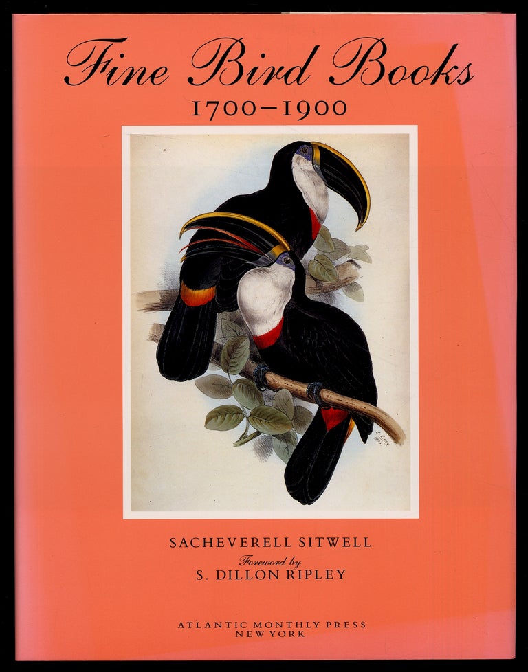Item #309156 Fine Bird Books 1700-1900. Sacheverell SITWELL.