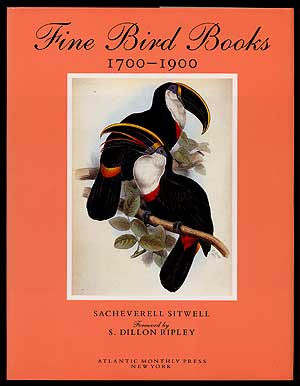 Item #309201 Fine Bird Books 1700-1900. Sacheverell SITWELL