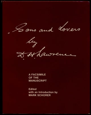 Item #309203 Sons and Lovers by D.H. Lawrence A Facsimile of the Manuscript. D. H. LAWRENCE
