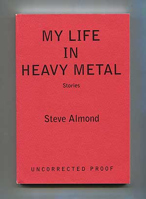 Item #309305 My Life in Heavy Metal. Steve ALMOND.