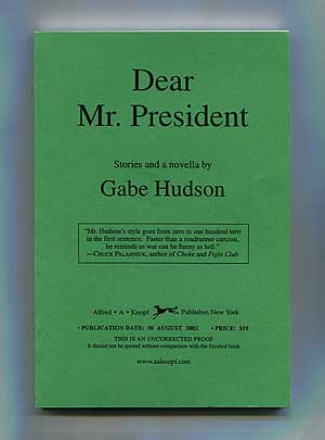 Item #309424 Dear Mr. President. Gabe HUDSON.