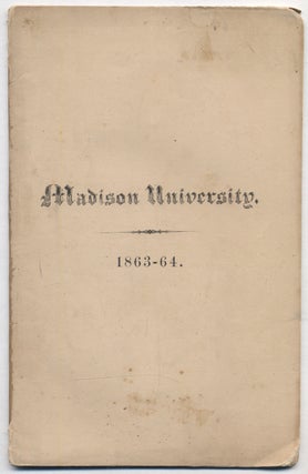 Item #309426 Catalogue of the Officers and Students of Madison University, for the Academic Year....