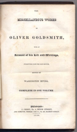 Item #309463 The Miscellaneous Works of Oliver Goldsmith, with an Account of his Life and...