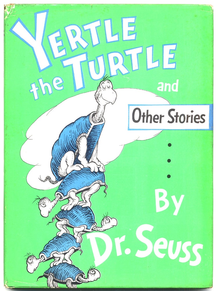 Item #309474 Yertle the Turtle and Other Stories. SEUSS Dr.