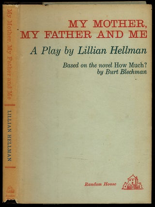 Item #309835 My Mother, My Father and Me. Lillian HELLMAN