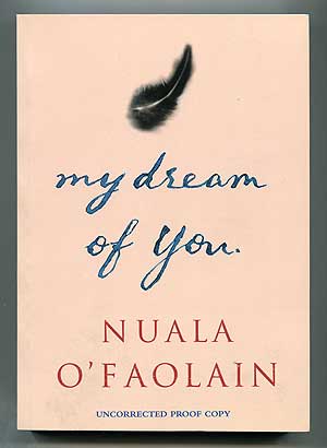 Item #309898 My Dream of You. Nuala O'FAOLAIN.