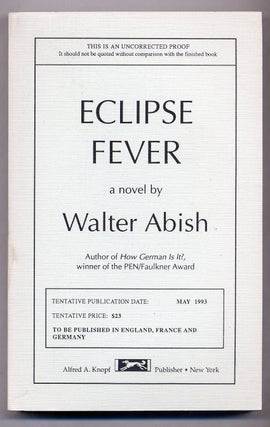 Item #309902 Eclipse Fever. Walter ABISH