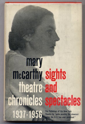 Item #309952 Sights and Spectacles: 1937-1956. Mary McCARTHY