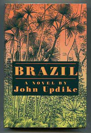 Item #310034 Brazil. John UPDIKE.
